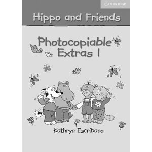 Hippo and Friends Level 1 Photocopiable Extras - Escribano, Kathyrn