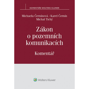 Zákon o pozemních komunikacích - Michaela Černínová, Karel Černín, Michal Tichý