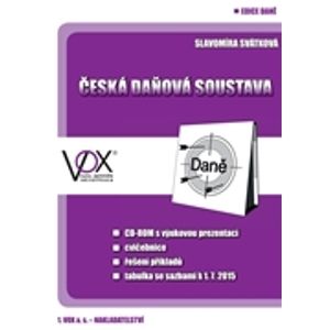 Česká daňová soustava 2015 + CD - Slavomíra Svátková