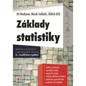 Základy statistiky - Sedlačík Marek, Neubauer Jiří, Kříž Oldřich