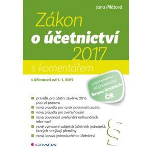 Zákon o účetnictví 2017 - Jana Pilátová