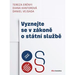 Vyznejte se v zákoně o státní službě - Tereza Erényi, Diana Kantorová, Daniel Vejsada