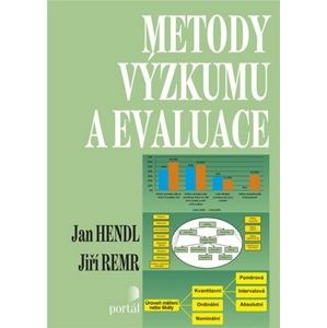 Metody výzkumu a evaluace - Jan Hendl; Jiří Remr