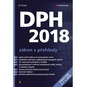 DPH 2018 - zákon s přehledy - Dušek Jiří