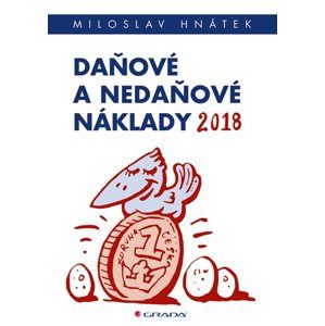 Daňové a nedaňové náklady 2018 - Hnátek Miloslav, Zámek David
