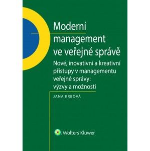 Moderní management ve veřejné správě - Jana Krbová