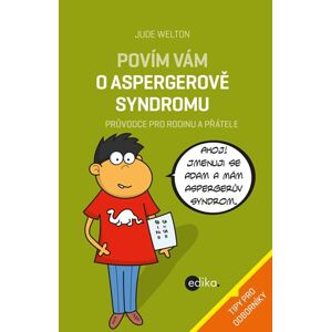 Povím vám o Aspergerově syndromu - Jude Welton