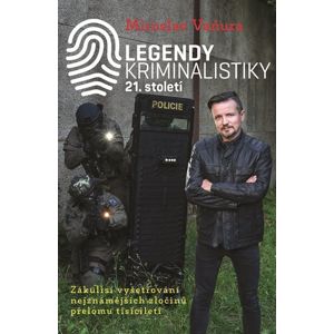 Legendy kriminalistiky 21.století - Miroslav Vaňura