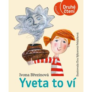 Yveta to ví (Edice Druhé Čtení) - Ivona Březinová