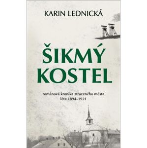 Šikmý kostel - Karin Lednická