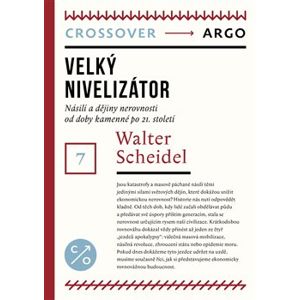 Velký nivelizátor - Scheidel Walter