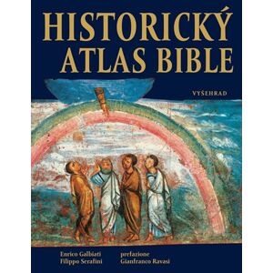 Historický atlas Bible - Enrico Galbiati, Filippo Serafini