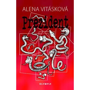 Prezident (1) - Alena Vitásková