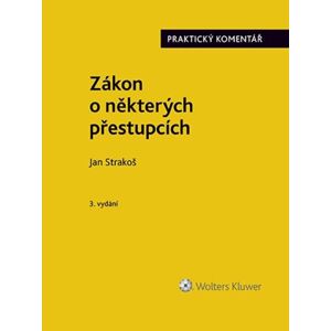 Zákon o některých přestupcích (1) - Jan Strakoš
