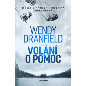 Volání o pomoc (1) - Wendy Dranfield