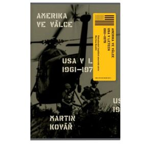 Amerika ve válce - Kovář Martin