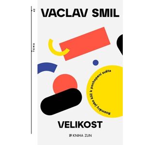 Velikost - Vaclav Smil