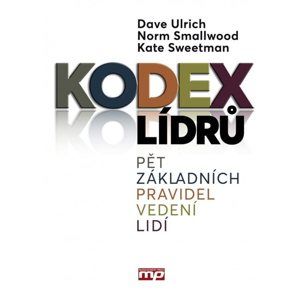 Kodex lídrů - Ulrich Dave, Norm Smallwood, Kate Sweetman