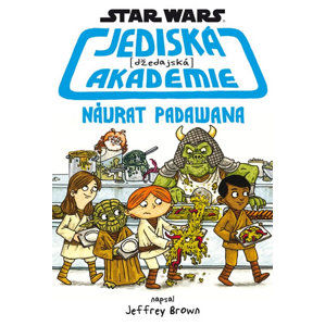 Star Wars - Jediská akademie - Návrat Padawana - Brown Jeffrey