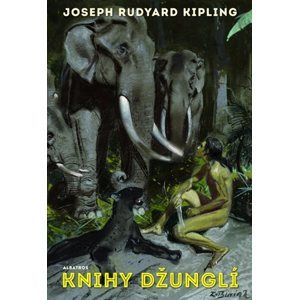Knihy džunglí - Joseph Rudyard Kipling