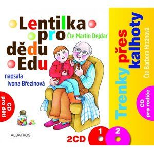 CD Lentilka pro dědu Edu a Trenky přes kalhoty - Ivona Březinová