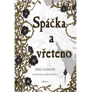Spáčka a vřeteno - Neil Gaiman