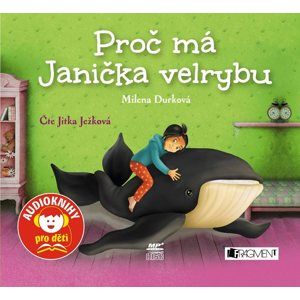 CD Proč má Janička velrybu - Milena Durková