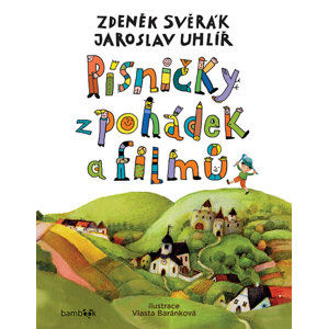 Písničky z pohádek a filmů - Uhlíř Jaroslav, Svěrák Zdeněk,