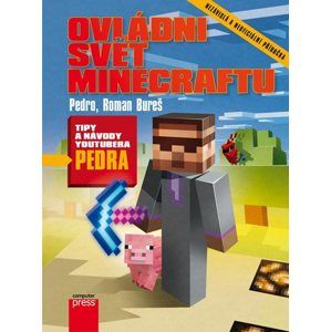 Ovládni svět Minecraftu - Roman Bureš, Pedro