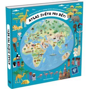 Atlas světa pro děti - Oldřich Růžička, Iva Šišperová