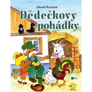 Dědečkovy pohádky - Zdeněk Řezníček