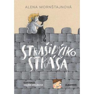 Strašidýlko Stráša - Alena Mornštajnová