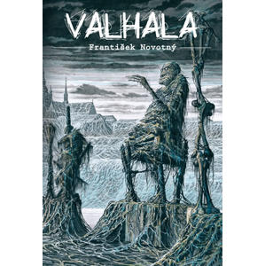 Valhala (kompletní vydání) - František Novotný