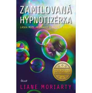 Zamilovaná hypnotizérka - Moriarty Liane