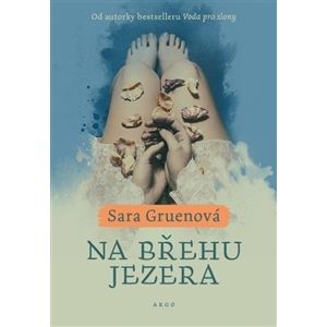 Na břehu jezera - Sara Gruenová