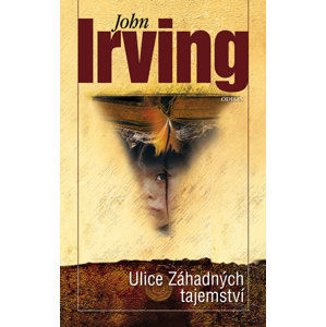 Ulice Záhadných tajemství - Irving John