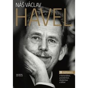 Náš Václav Havel - Jan Dražan; Jan Pergler