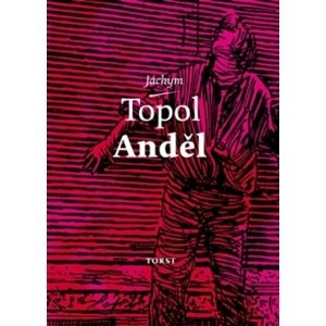 Anděl - Jáchym Topol