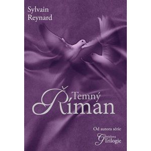 Temný Říman - Sylvain Reynard