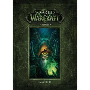 World of WarCraft - Kronika 2 - Brooks Robert, Metzen Chris, Burns Matt,