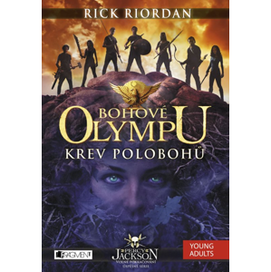 Bohové Olympu – Krev polobohů - Rick Riordan
