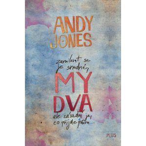 My dva - Andy Jones