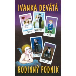 Rodinný podnik - Ivanka Devátá