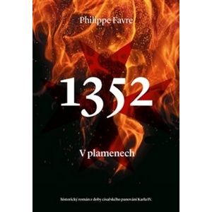 1352 V plamenech (1) - Philippe Favre