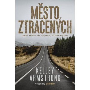 Město ztracených - Kelley Armstrongová