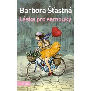 Láska pro samouky - Barbora Šťastná