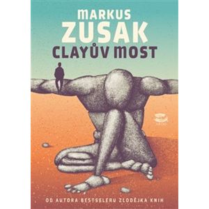 Clayův most - Zusak Markus
