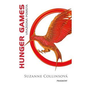 HUNGER GAMES - Vražedná pomsta - Suzanne Collins