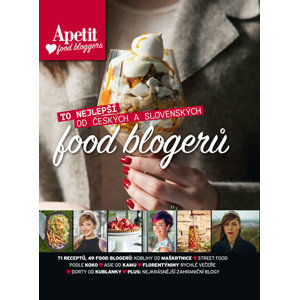 Apetit food bloggers - To nejlepší od českých a slovenských food blogerů - neuveden