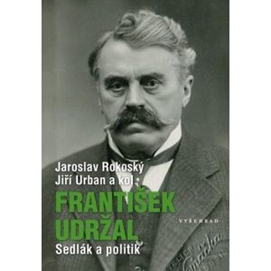 František Udržal - Jiří Urban; Jaroslav Rokoský